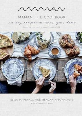 Maman: The Cookbook: - Hardcover, by Marshall Elisa; Sormonte - Very Good