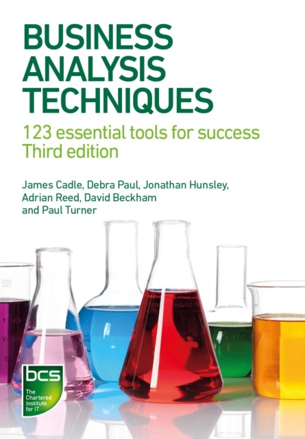 Business Analysis Techniques by Adrian Reed (Paperback Book)