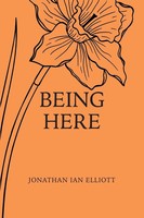 Jonathan Ian Elliott | Being Here | Taschenbuch | Englisch (2024)
