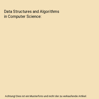 Data Structures and Algorithms in Computer Science
