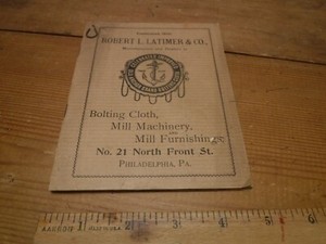 Vintage Robert L Latimer & Co - Price Booklet - Bolting cloth, Mill Machinery