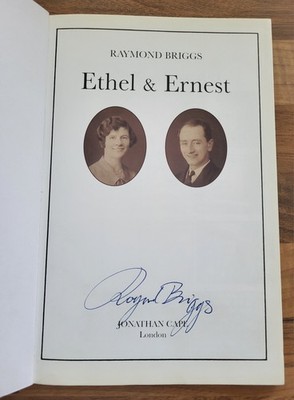 Ethel & Ernest: A True Story SIGNED COPY Raymond Briggs 1999