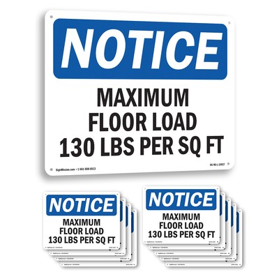 Maximum Floor Loading 130 Lbs Per Sq Ft OSHA Notice Sign Or Decal - 5 or 10 Pack