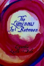 The Luminous In-Between by 