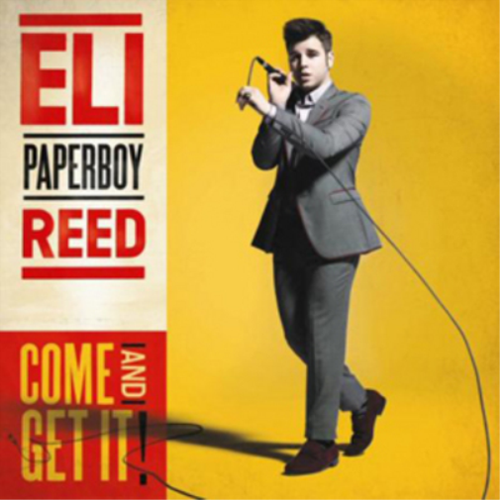 Eli 'Paperboy' Reed Come and Get It (CD) Album 5099964094526 | eBay