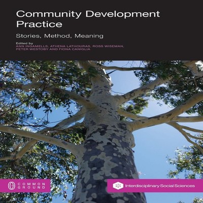 Community Development Practice Stories Method and Meaning Common