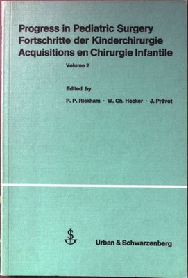 Progress in Pediatric Surgery: Fortschritte in der Kinderchirurgie; Acquisitions