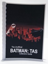 NEW! 100% Unofficial Kenner Batman The Animated Series Collectors Guide