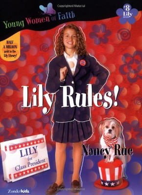 Lily Rules! (Lily Series, Book 8)