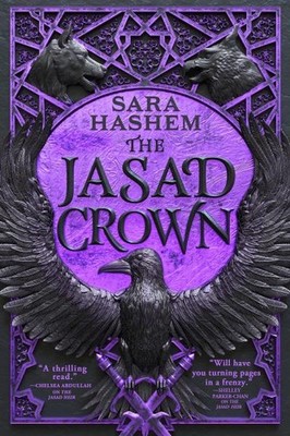 The Jasad Crown: Egyptian-inspired enemies-to-lovers epic fantasy from a Su