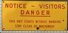 Vintage Porcelain Oil Industry Sign - Notice - Visitors - Danger