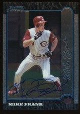 1999 Bowman Chrome MIKE FRANK Signed Card autograph AUTO REDS