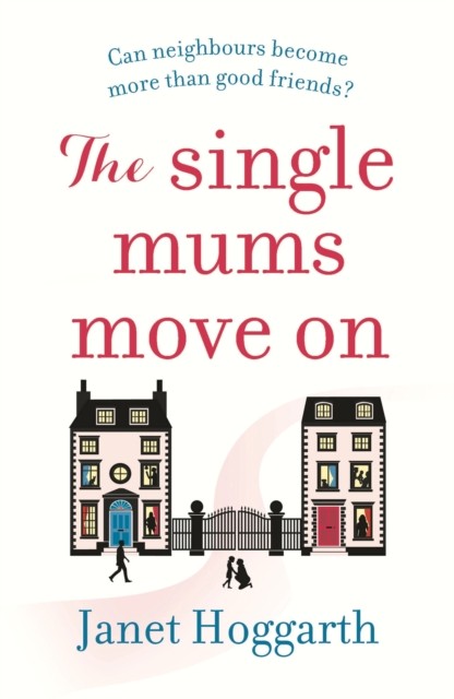 The Single Mums Move On by Janet Hoggarth PAPERBACK - Image 3