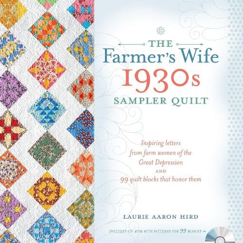 The Farmer's Wife 1930s Sampler Quilt by Laurie Aaron Hird - 9781440241468