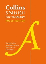 Spanish Pocket Dictionary: The Perfect Portable Dictionary by Collins Dictionari