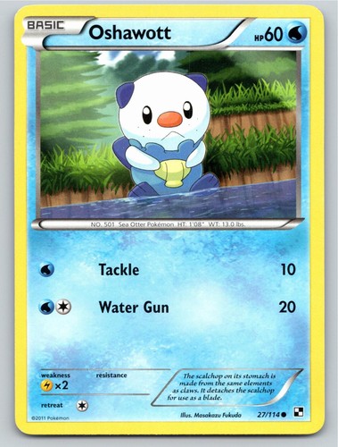 2011 POKEMON BLACK & WHITE OSHAWOTT 27/114 C NM A103252 FREE S&H