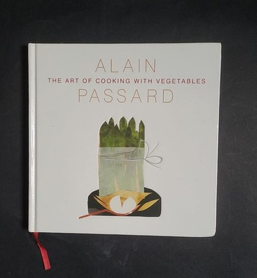 The Art of Cooking with Vegetables; Alain Passard; Frances Lincoln
