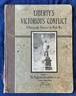 Liberty's Victorious Conflict: Photographic History of the World War WWI * 1918 — photo 1