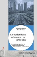 La Agricultura Urbana En La PráCtica Samantha Sharma