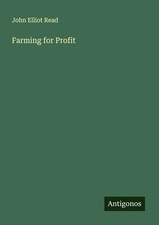 Farming for Profit John Elliot Read Taschenbu...