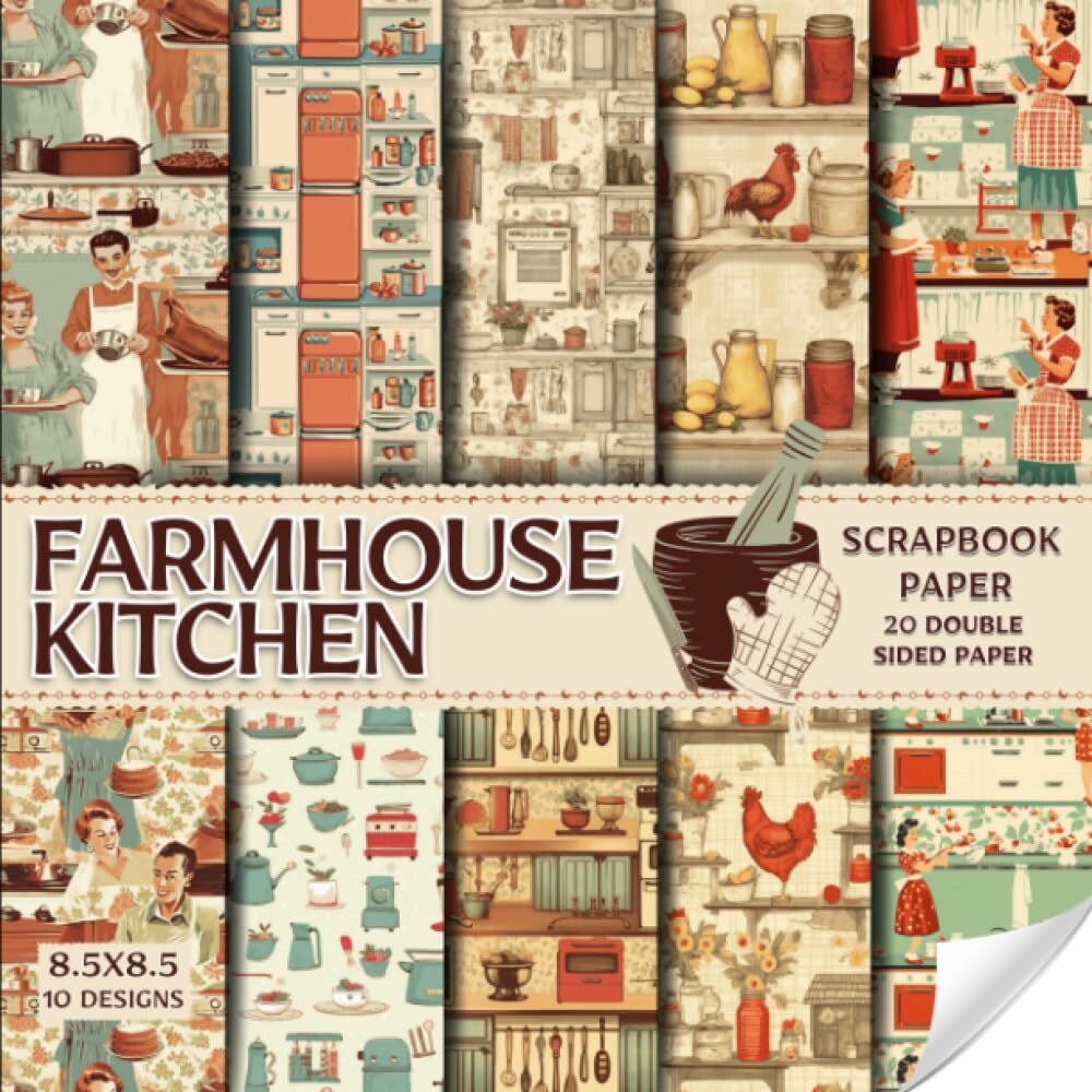 Farmhouse Kitchen scrapbook paper 8.5x8.5 10 Designs 20 Double-Sided Sheets
