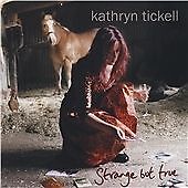 Kathryn Tickell Strange But True (CD) Album New