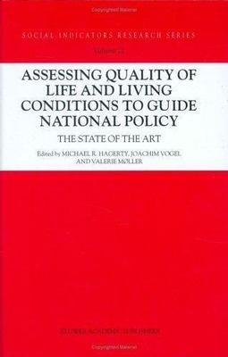 Assessing Quality of Life and Living Conditions to Guide National Policy : Th...