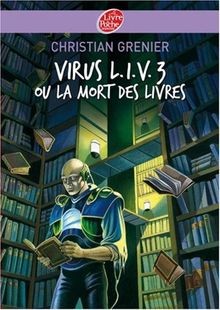Virus L.I.V.3 ou la mort des livres von Grenier, Ch... | Buch | Zustand sehr gut