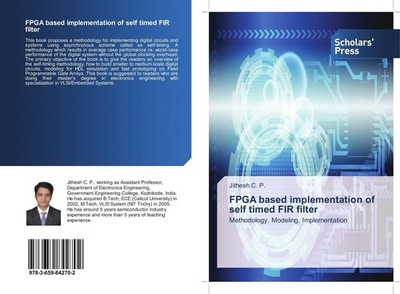 FPGA based implementation of self timed FIR filter Jithesh C. P.