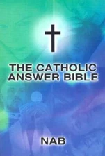 Catholic Answer Bible-Nab - Paperback By Na - GOOD
