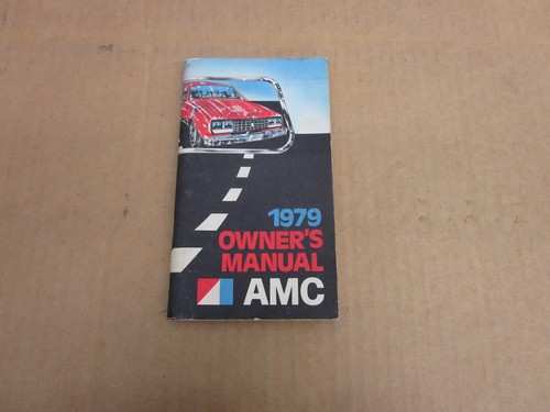 1979 AMC AMX Spirit Concord Pacer owners manual ORIGINAL literature