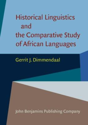 Historical Linguistics and the Comparative Study of African Languages, .., Dimme