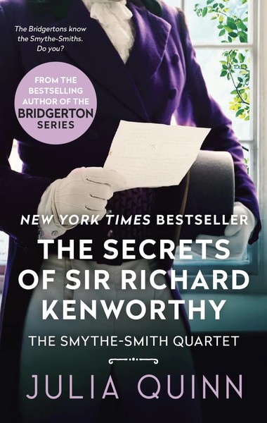 The Secrets Of Sir Richard Kenworthy | A Smythe-Smith Quartet | Julia Quinn-image