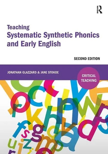 Jonathan Glazzard (U. A.) | Teaching Systematic Synthetic Phonics And Early...-image