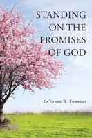 Standing On The Promises Of God Latonya R. Forrest Taschenbuch Englisch 2023