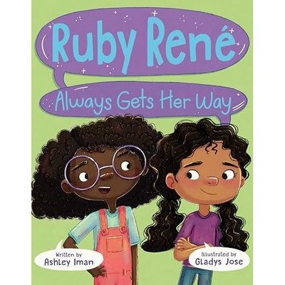 Ruby Rene Always Gets Her Way - NEU Ashley Iman 2025