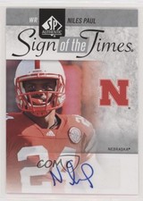 2011 SP Authentic Sign of the Times Niles Paul #ST-NP Auto 0w8