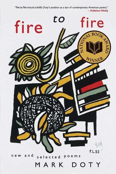 Mark Doty | Fire To Fire | Taschenbuch | Englisch (2009) | Harper Perennial-image