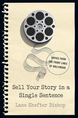 Lane Shefter Bisho Sell Your Story in A Single Sentenc (Taschenbuch) (US IMPORT)