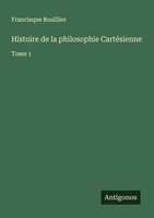 Histoire De La Philosophie CartéSienne Francisque Bouillier