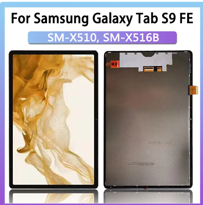 For Samsung Galaxy Tab S9 FE SM-X510 SM-X516B X510 X516B LCD For Samsung Galaxy Tab S9 FE SM-X510 SM-X516B X510 X516B LCD