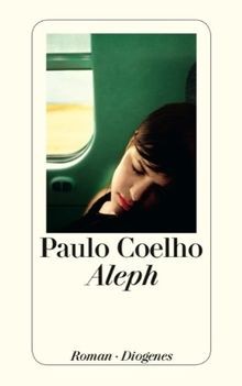 Aleph: Roman (detebe)  von Coelho, Paulo | Buch | Zustand sehr gut