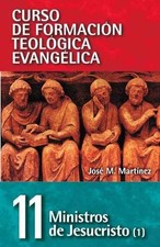 CFT 11 - Ministros de Jesucristo (Curso - Paperback, by Martinez Jose F. - Good