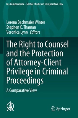 Lorena Bachmaier Winter (u. a.) | The Right to Counsel and the Protection of...