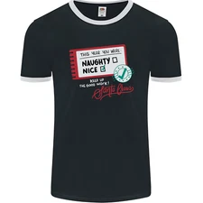 Naughty Nice Funny Christmas Santa Claus Mens Ringer T-Shirt FotL