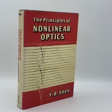 Principles of Nonlinear Optics by Y. R. Shen (1984, Hardcover) for