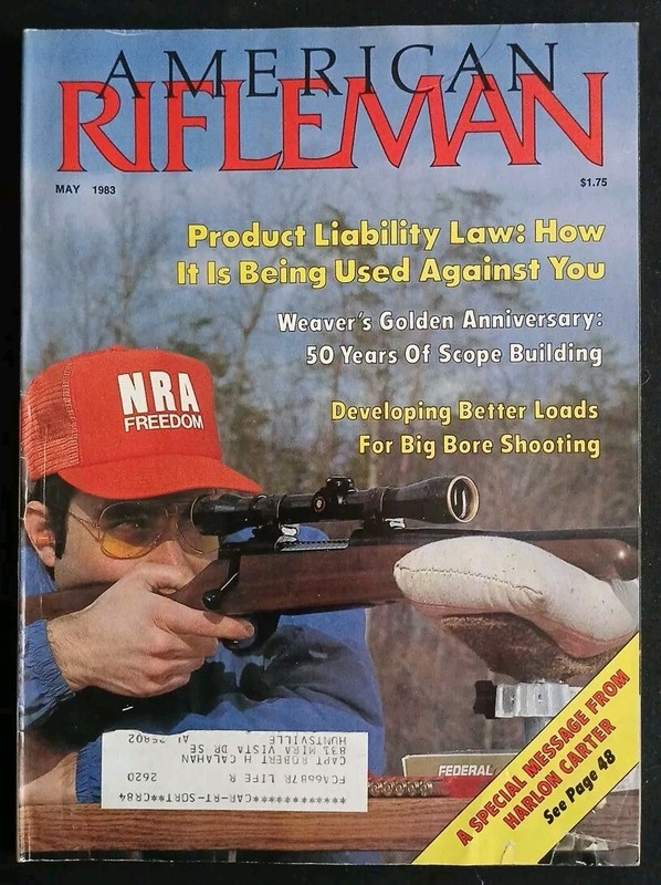 VINTAGE AMERICAN RIFLEMAN MAY 1983 PRODUCT LIABILITY LAW:HOW IT'S USED AGAINST U