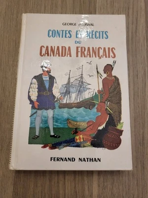 LIVRE FERNAND NATHAN DE 1973 : CONTES ET RECITS DU CANADA FRANCAIS /  G. FRONVAL - Photo 1/3