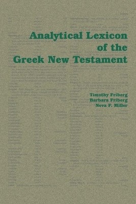 Timothy Friberg Barbara Frib Analytical Lexicon of the G (Paperback) (UK IMPORT)