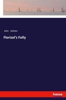 John Ashton | Florizel's Folly | Taschenbuch | Englisch (2018) | 336 S.